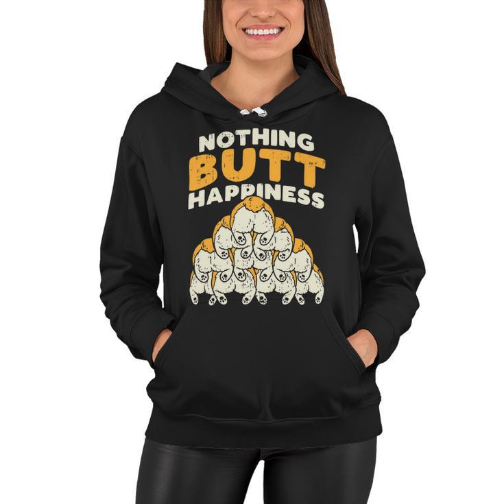 Nothing Butt Happiness Funny Welsh Corgi Dog Pet Lover Gift V4 Women Hoodie