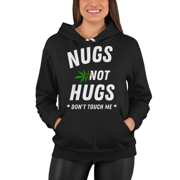Nugs Not Hugs Dont Touch Me  Women Hoodie