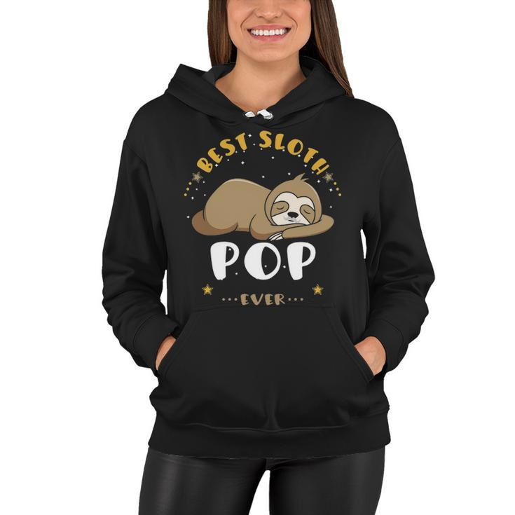 Pop Grandpa Gift   Best Sloth Pop Ever Women Hoodie