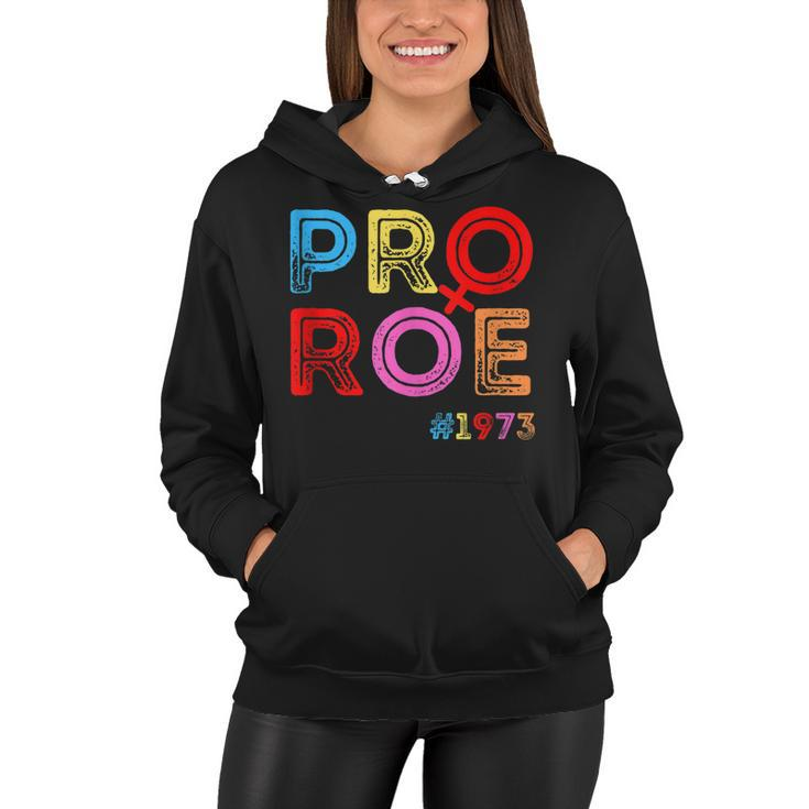 Pro Choice Pro Roe Vintage 1973 Mind Your Own Uterus  Women Hoodie