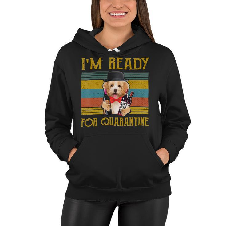 Quarantine Havanese Funny For Man And Woman V3 Women Hoodie