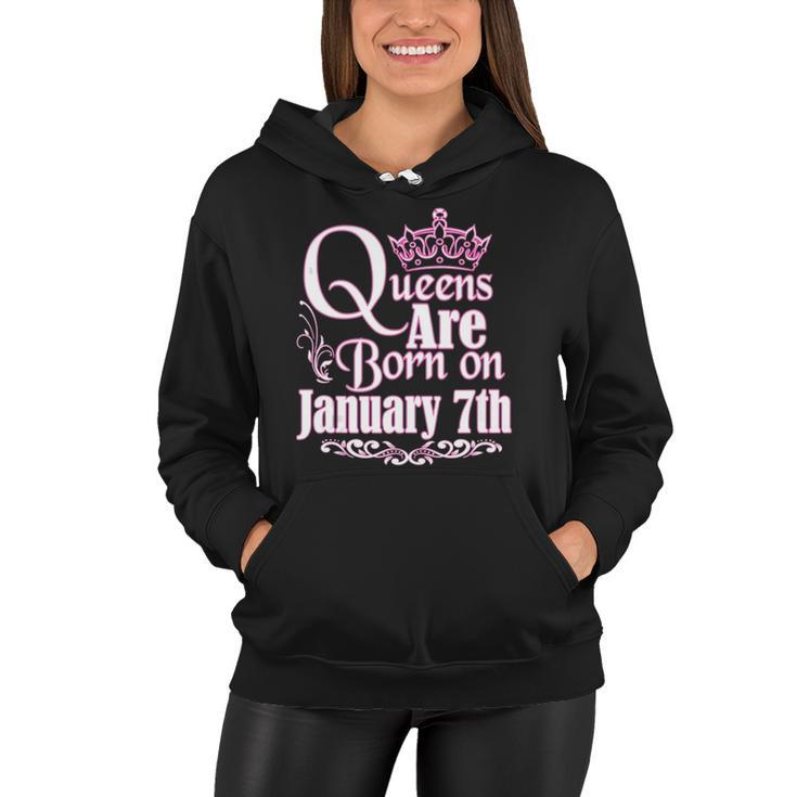 Queens Are Born On January 7Th Capricorn Aquarius Birthday  Women Hoodie