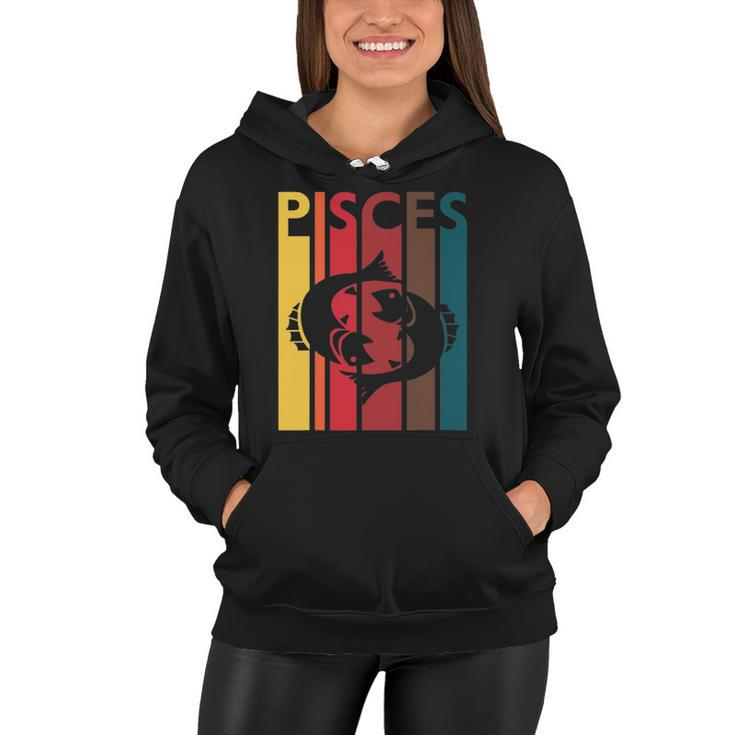 Retro Pisces Zodiac Sign February March Birthday Gift Pisces Women Hoodie