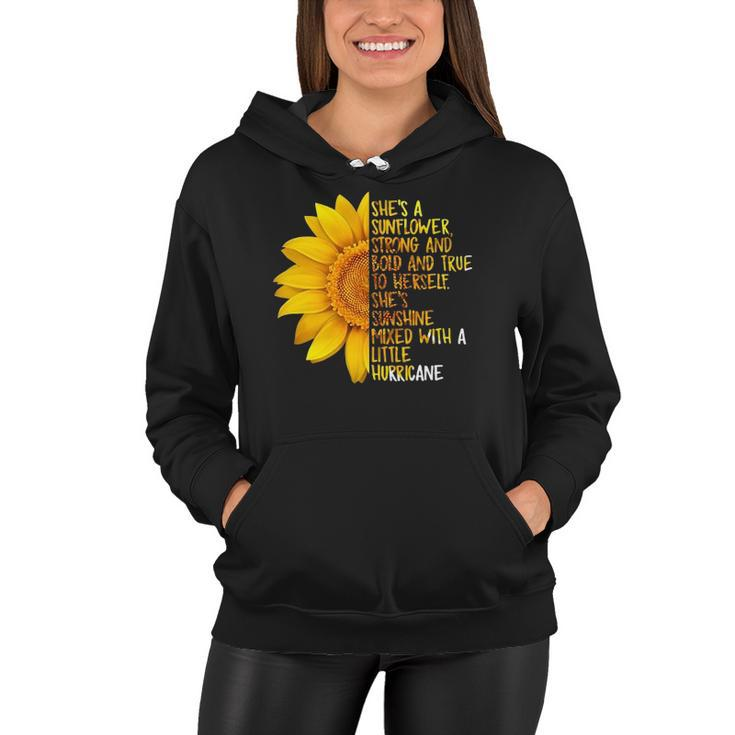 Shes A Sunflower Strong And Bold And True To Herself Women Hoodie