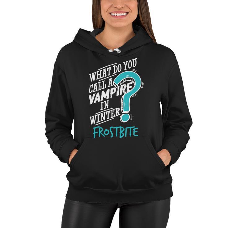 Vampire In Winter Frostbite  92 Trending Shirt Women Hoodie