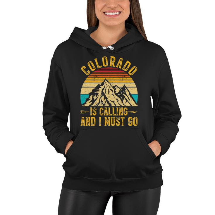 Vintage Colorado Is Calling And I Must Go Distressed Retro Women Hoodie