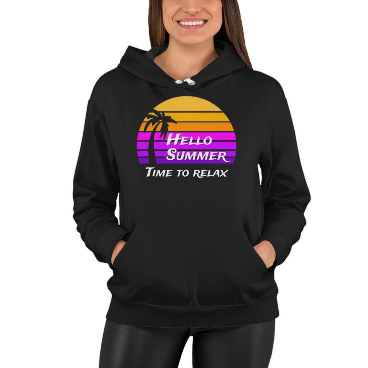 Vintage Hello Summer Its Time To Relax Women Hoodie