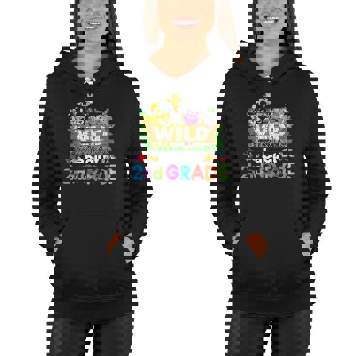 Wild About 2Nd Second Grade Teacher Student Back To School Women Hoodie
