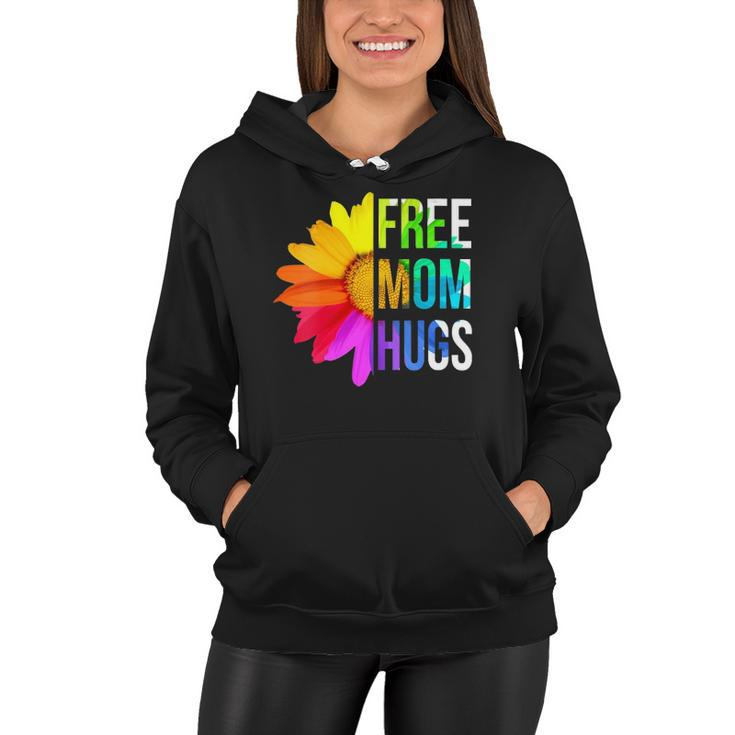 Womens Free Mom Hugs Gay Pride Lgbt Daisy Rainbow Flower Hippie Women Hoodie