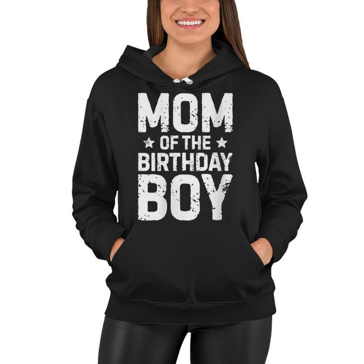 Womens Mom Of The Birthday Boy Funny Mother Mama Family Matching  Women Hoodie
