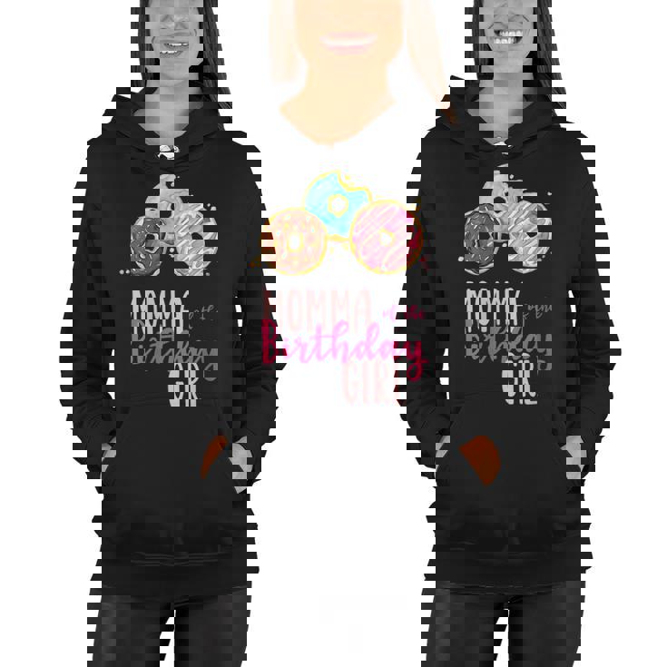 Womens Momma Of The Birthday Girl Donut Birthday Party Theme Family  Women Hoodie