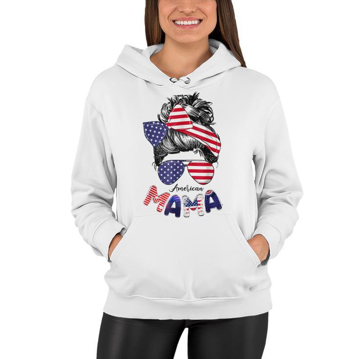 4Th Of July American Mama Messy Bun Mom Life Patriotic Mom  Women Hoodie