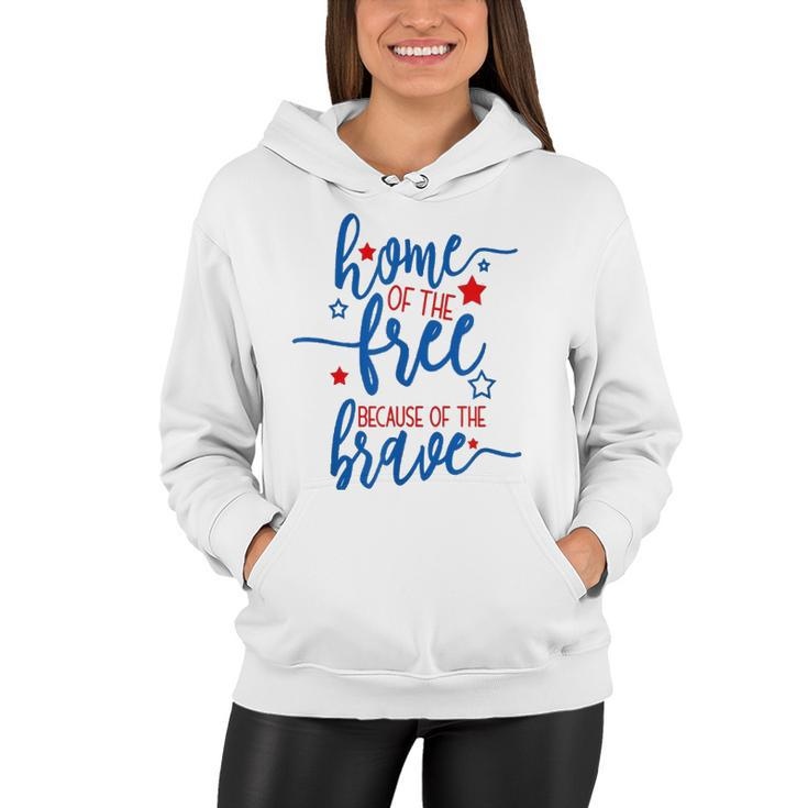 America Home Of The Free Because Of The Brave Usa Women Hoodie