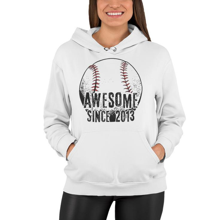 Awesome Since 2013 9 Years Old Baseball Player 9Th Birthday Women Hoodie