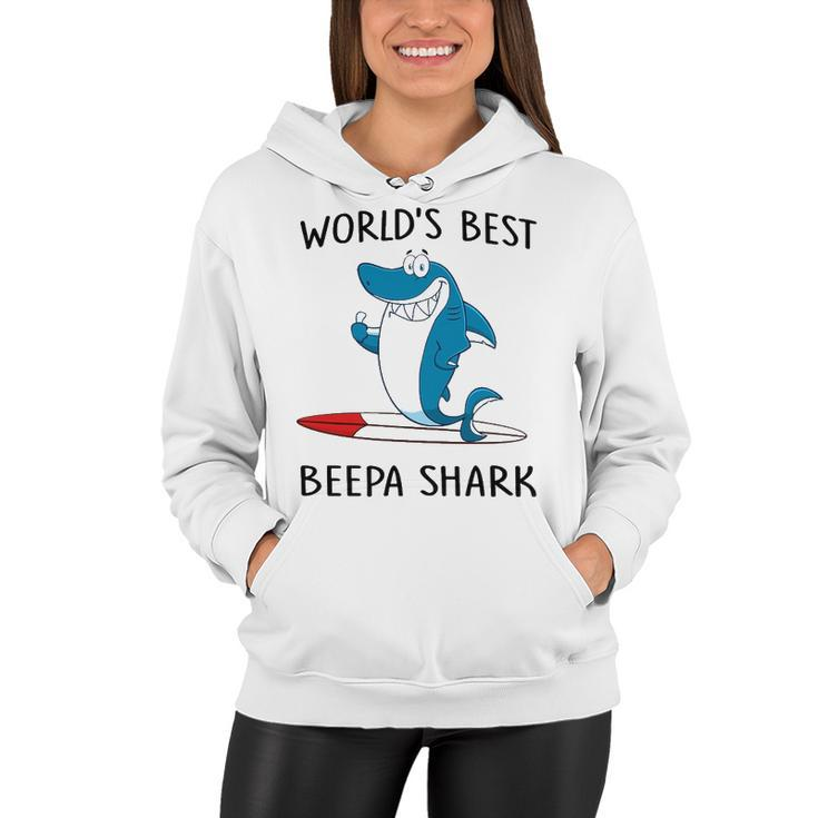 Beepa Grandpa Gift   Worlds Best Beepa Shark Women Hoodie