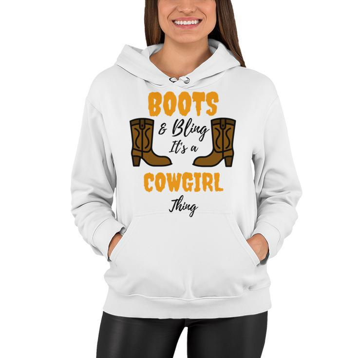 Boots Bling Its A Cowgirl Thing  Women Hoodie