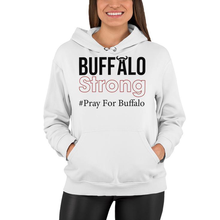 Buffalo Strong Pray For Buffalo Women Hoodie