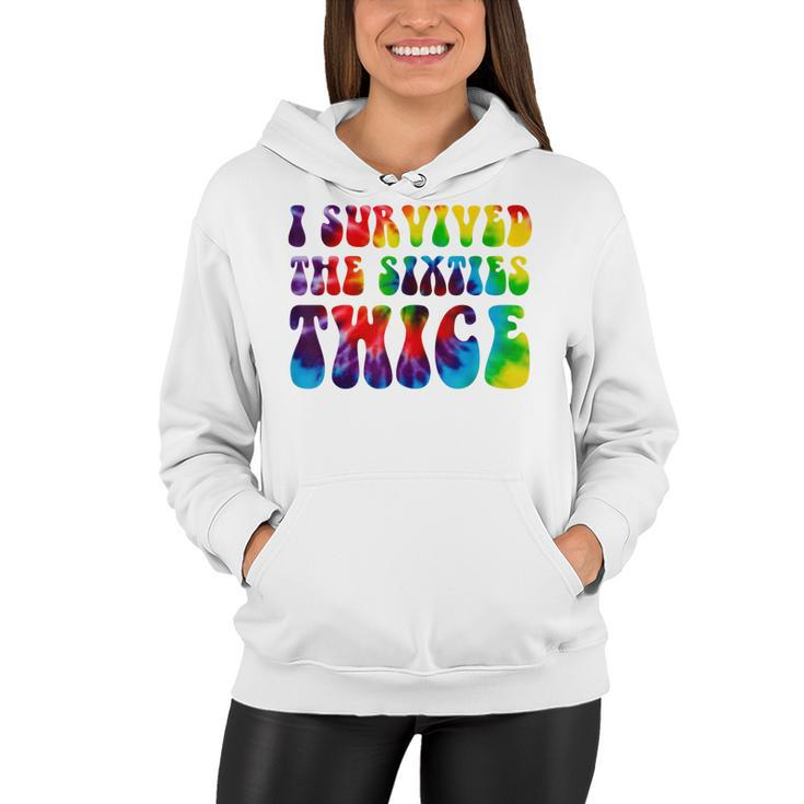 Funny I Survived The Sixties Twice  Birthday Gift 60S  Women Hoodie
