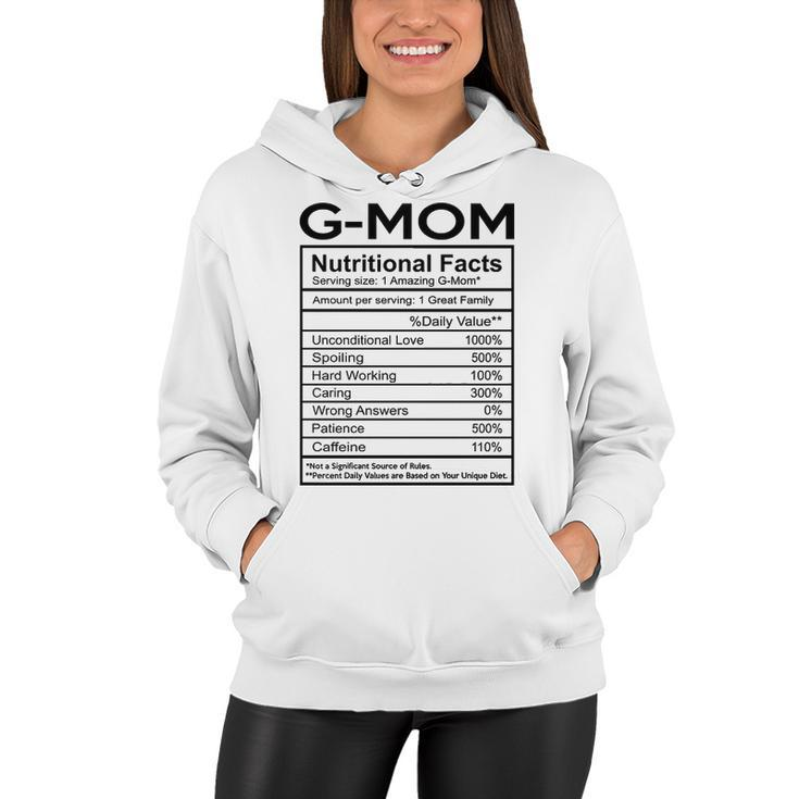 G Mom Grandma Gift   G Mom Nutritional Facts Women Hoodie