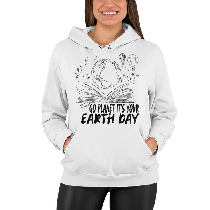 Go Planet Its Your Earth Day V2 Women Hoodie