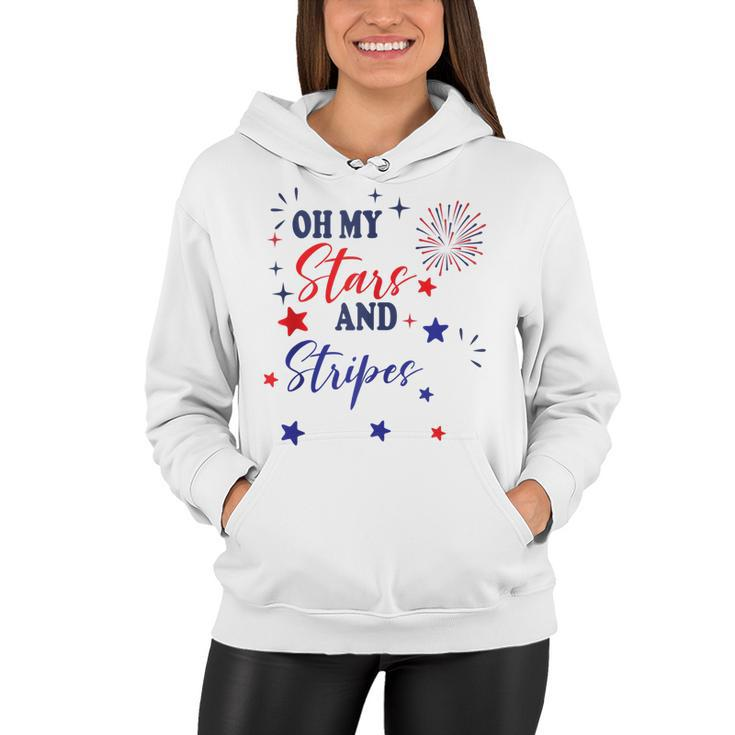 Oh My Stars And Stripes  July 4Th Patriotic Fireworks  Women Hoodie
