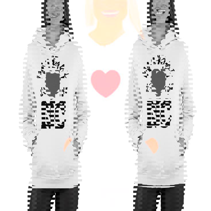 Proud State My Heart Is In Nc North Carolina Women Hoodie