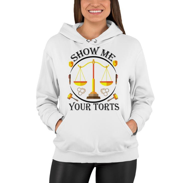 Show Me Your Torts Women Hoodie