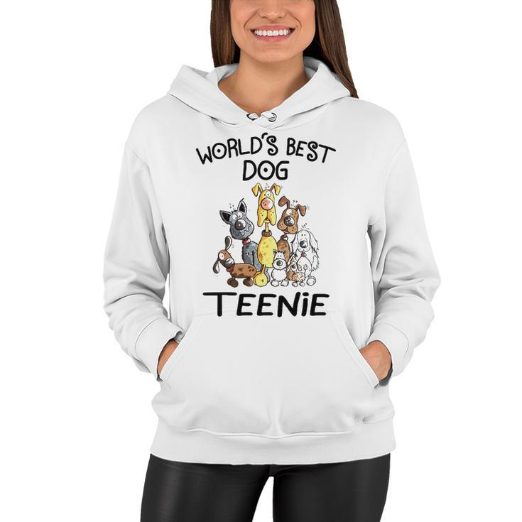 Teenie Grandma Gift   Worlds Best Dog Teenie Women Hoodie