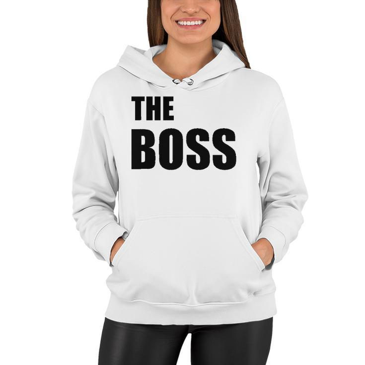 The Boss Couples Relationship Funny Women Hoodie