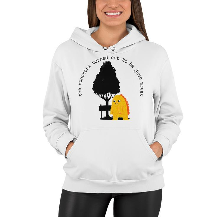 The Monsters Turned Out To Be Just Trees Cute Monster Women Hoodie