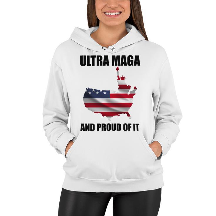 Ultra Maga And Proud Of It V3 Women Hoodie