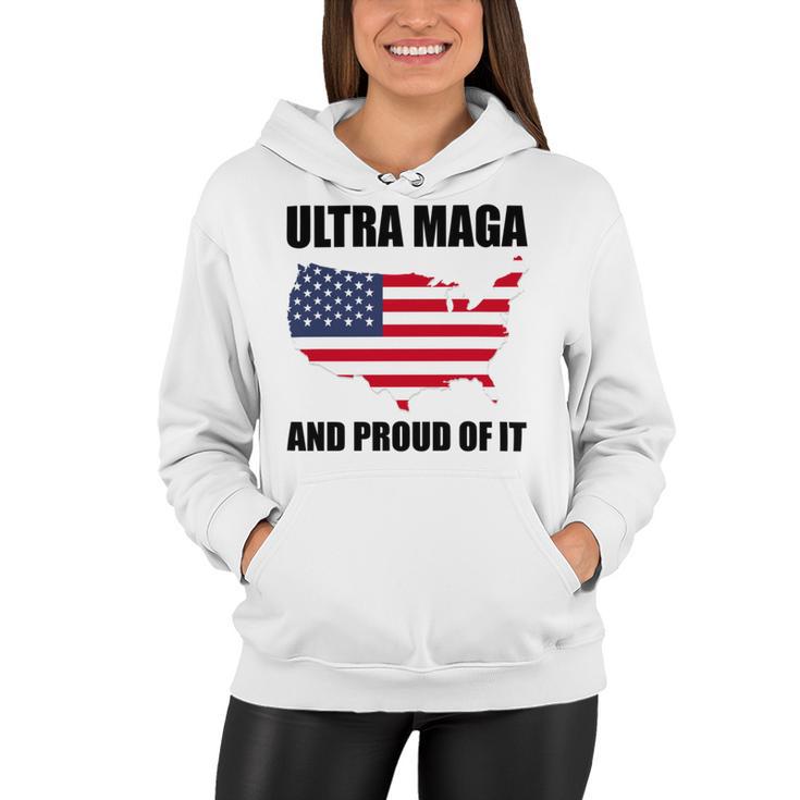 Ultra Maga And Proud Of It V6 Women Hoodie