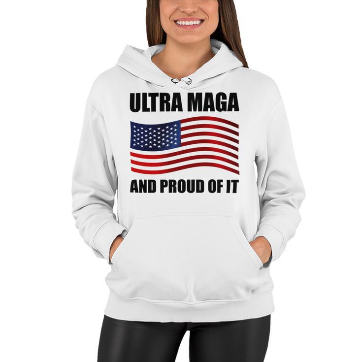 Ultra Maga And Proud Of It V7 Women Hoodie