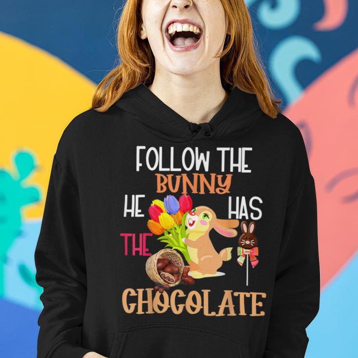 Follow The Bunny He Has Chocolate Women Hoodie Gifts for Her