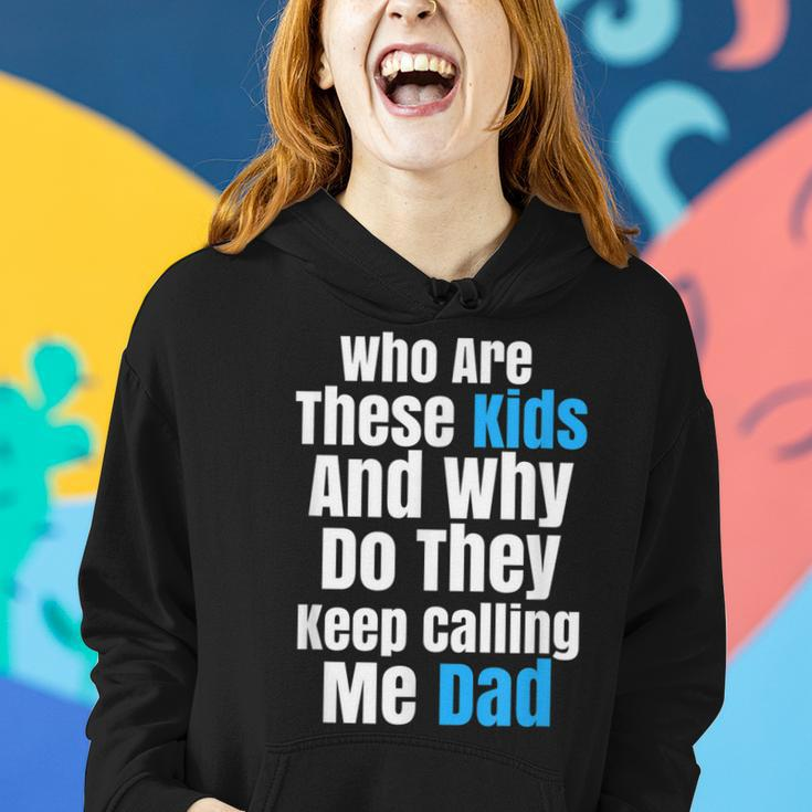 Funny Father Sarcastic NoveltyFor Kid Crazy Dads Women Hoodie Gifts for Her