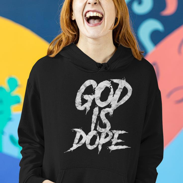 God Is Dope Religious Spiritual Faith Women Hoodie Gifts for Her