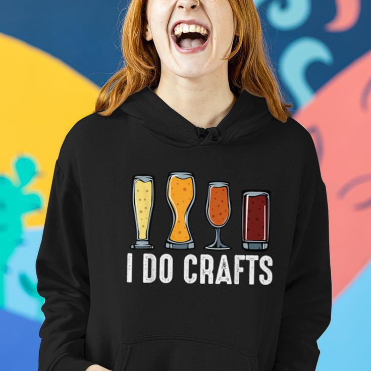 I Do Crafts Home Brewing Craft Beer Brewer Homebrewing Women Hoodie Gifts for Her