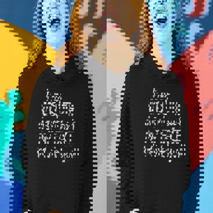 If My Mouth Doesnt Say It My Face Definitely Will Quote Women Hoodie Gifts for Her