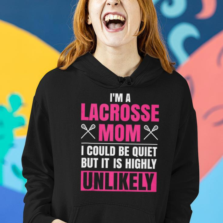 Im A Lacrosse Mom Funny Mothers Day Lacrosse Sports Women Hoodie Gifts for Her