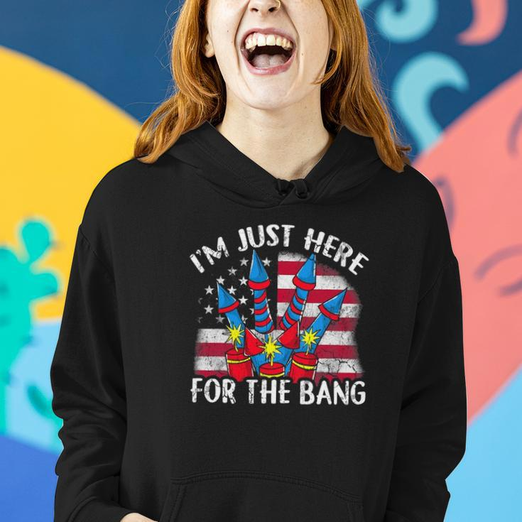 Im Just Here For The Bang Funny Fireworks Humor Women Hoodie Gifts for Her
