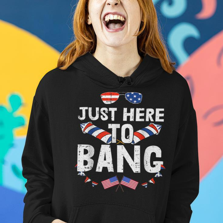 Im Just Here To Bang 4Th Of July Fireworks Fourth Of July Women Hoodie Gifts for Her