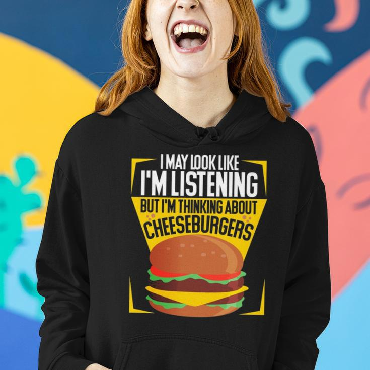 Im Not Listening But Im Thinking About Cheeseburgers Women Hoodie Gifts for Her