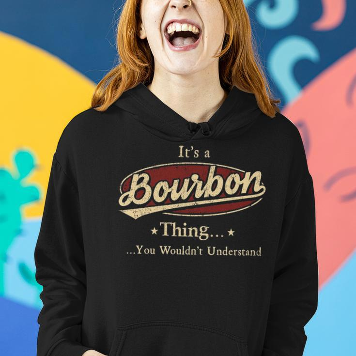 Its A Bourbon Thing You Wouldnt Understand Shirt Personalized Name GiftsShirt Shirts With Name Printed Bourbon Women Hoodie Gifts for Her