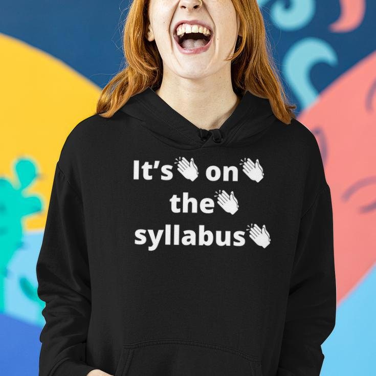 Its On The Syllabus Clap Funny Professor Grad Student Ta Women Hoodie Gifts for Her