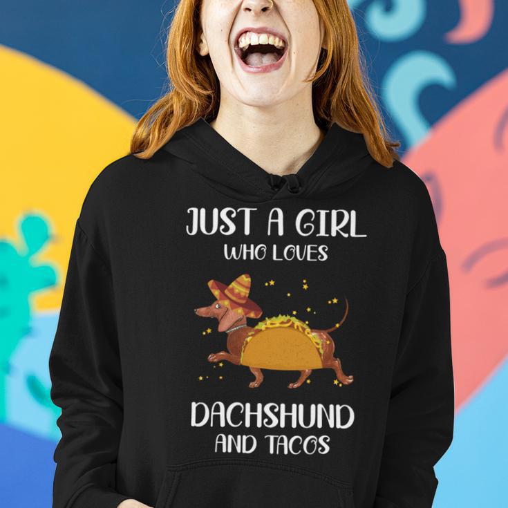 Just A Girl Who Loves Dachshund And Tacos For Dachshund Lovers Women Hoodie Gifts for Her