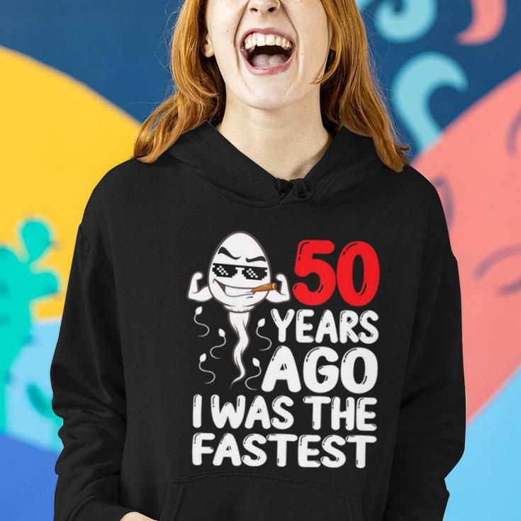Mens 50Th Birthday Gag Dress 50 Years Ago I Was The Fastest Funny V2 Women Hoodie Gifts for Her