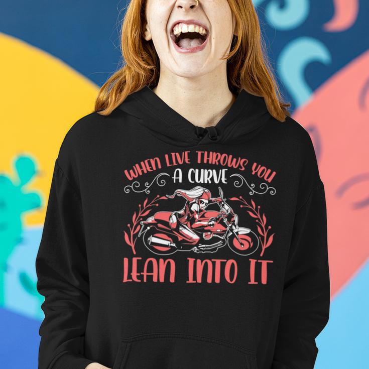 Motorcycle Saying When Live Throws You 474 Shirt Women Hoodie Gifts for Her