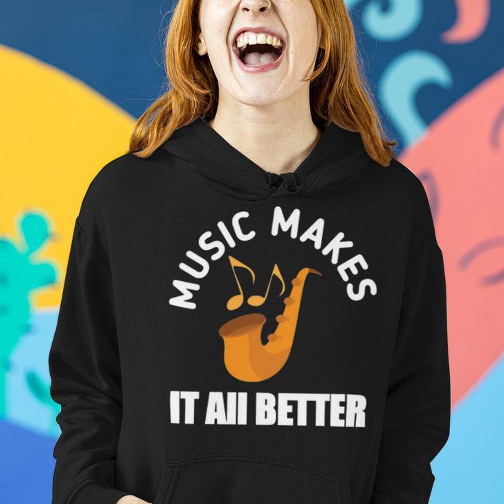 Music Makes It All Better 761 Shirt Women Hoodie Gifts for Her