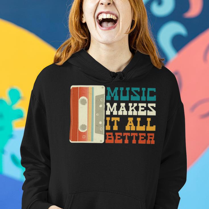 Music Makes It All Better 764 Shirt Women Hoodie Gifts for Her