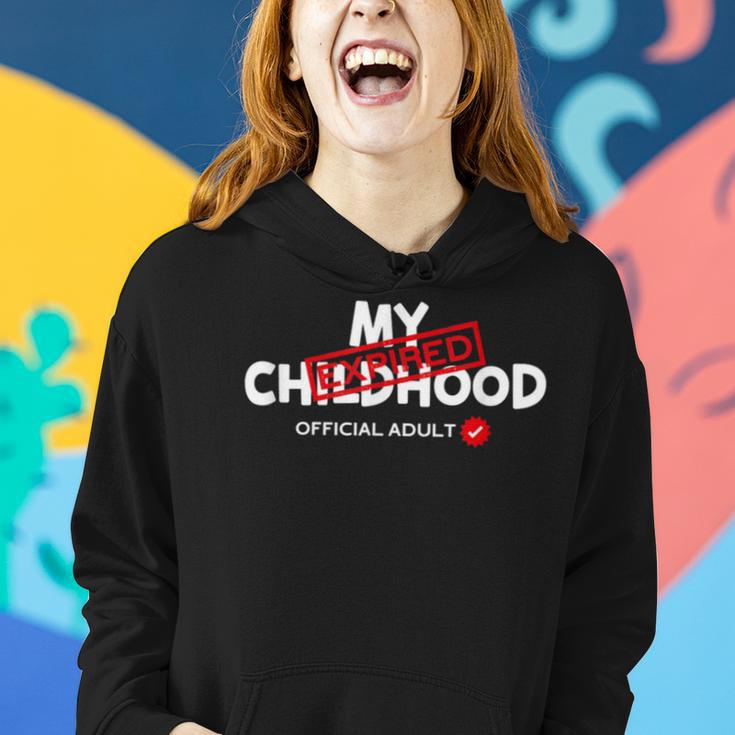 My Childhood Expired Official Adult Funny Birthday 189 Trending Shirt Women Hoodie Gifts for Her